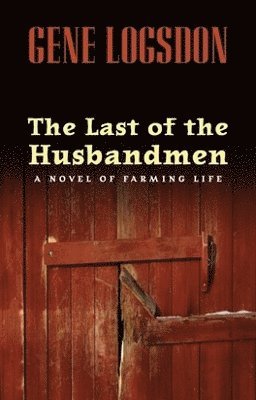 bokomslag The Last of the Husbandmen