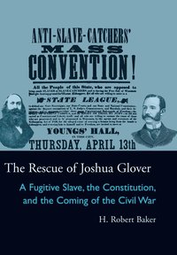 bokomslag Rescue of Joshua Glover