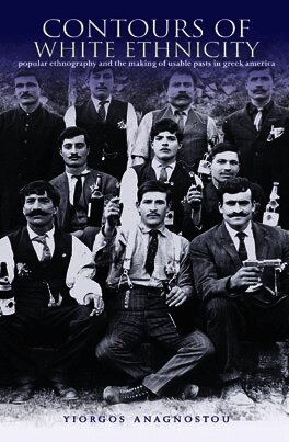 Yiorgos Anagnostou - Contours of White Ethnicity, Inbunden