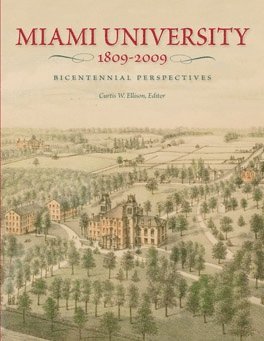 Miami University, 1809–2009