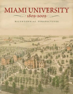 Miami University, 18092009 1