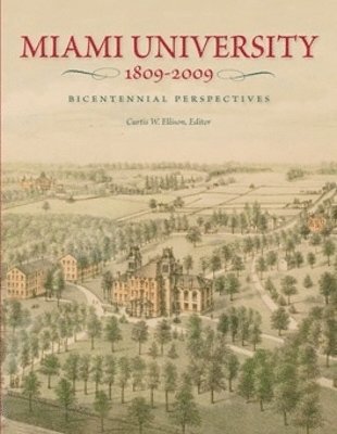Miami University, 1809–2009