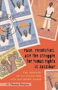 bokomslag Race, Revolution, and the Struggle for Human Rights in Zanzibar