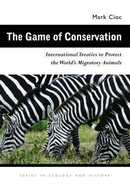 Mark Cioc - Game of Conservation, Inbunden
