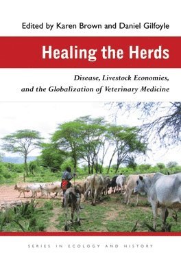 Karen Brown, Daniel Gilfoyle - Healing the Herds, Inbunden