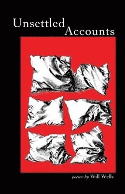 Will Wells - Unsettled Accounts, Häftad