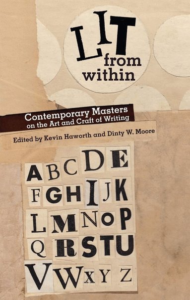 Kevin Haworth, Dinty W. Moore - Lit from Within, Häftad