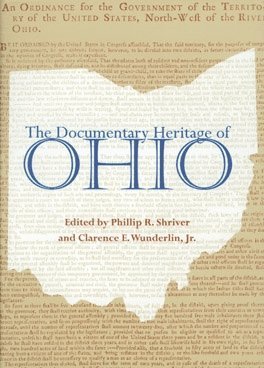 The Documentary Heritage of Ohio 1