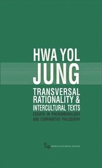 bokomslag Transversal Rationality and Intercultural Texts
