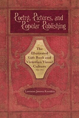 Lorraine Janzen Kooistra - Poetry, Pictures, and Popular Publishing, Inbunden