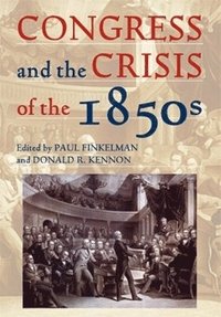 bokomslag Congress and the Crisis of the 1850s