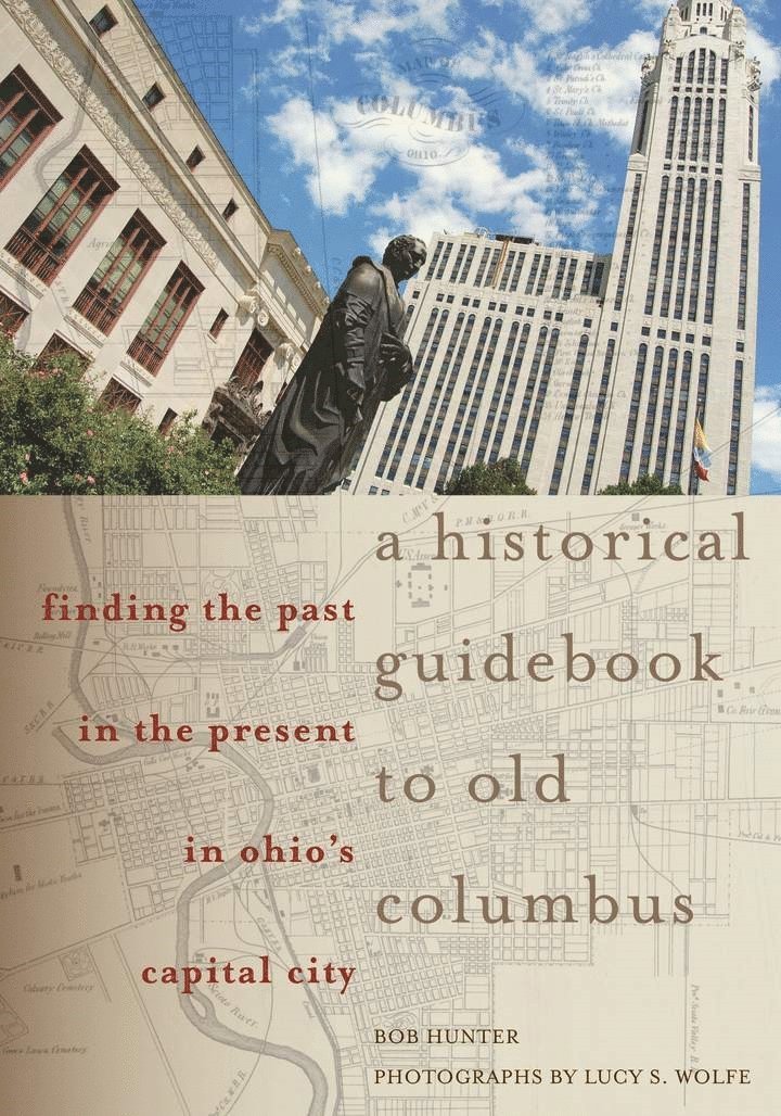 A Historical Guidebook to Old Columbus 1