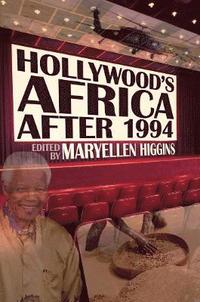bokomslag Hollywoods Africa after 1994