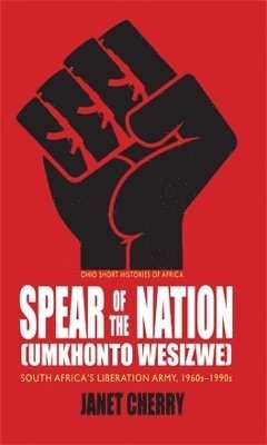 Spear of the Nation: Umkhonto weSizwe 1