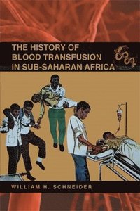 bokomslag History of Blood Transfusion in Sub-Saharan Africa