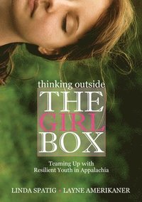 bokomslag Thinking Outside the Girl Box