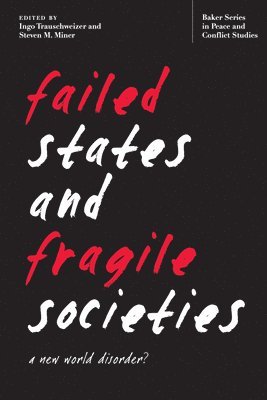 Failed States and Fragile Societies 1