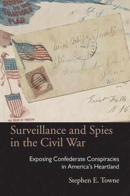 bokomslag Surveillance and Spies in the Civil War
