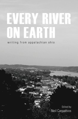 Neil Carpathios - Every River on Earth, Häftad