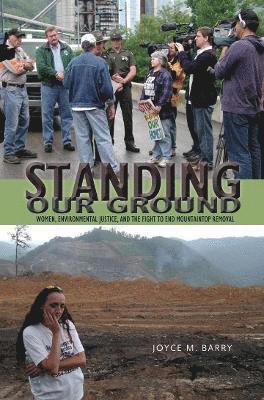 Joyce M. Barry - Standing Our Ground, Häftad