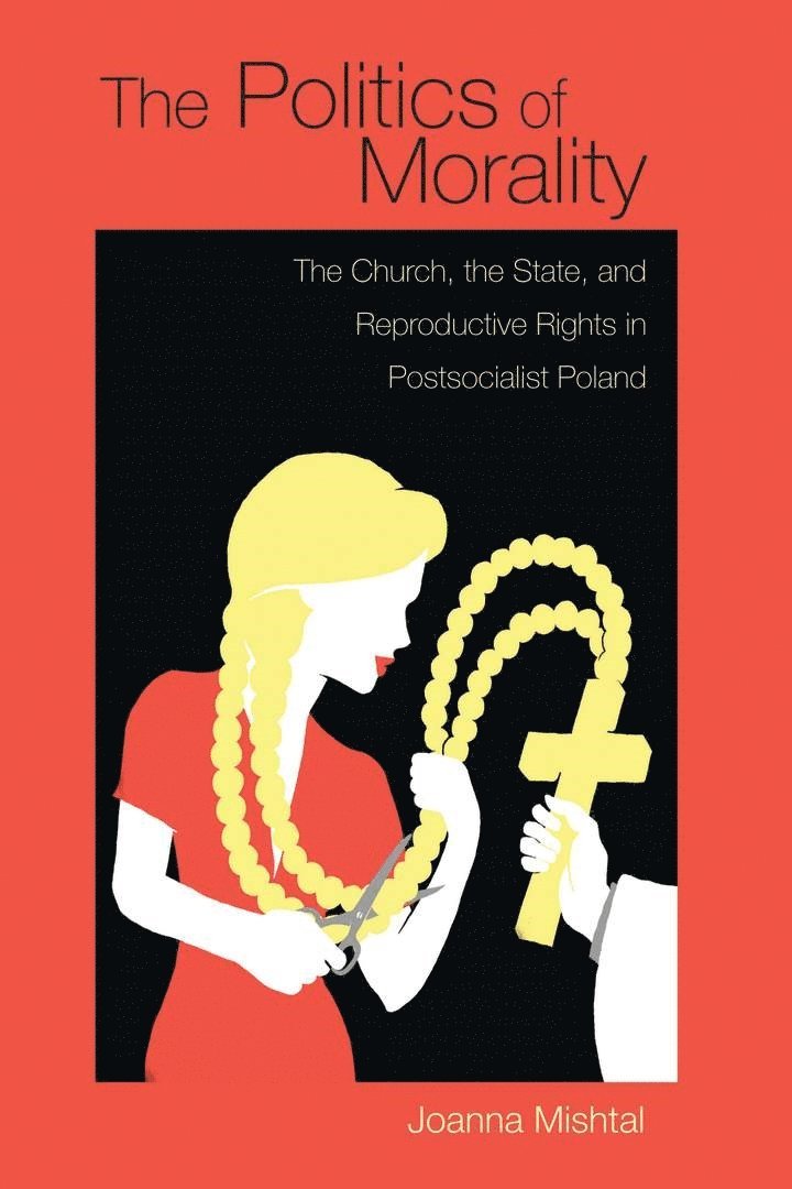 The Politics of Morality 1