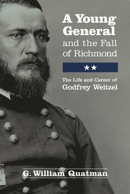 A Young General and the Fall of Richmond 1