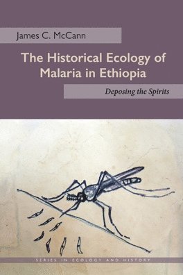 Historical Ecology of Malaria in Ethiopia