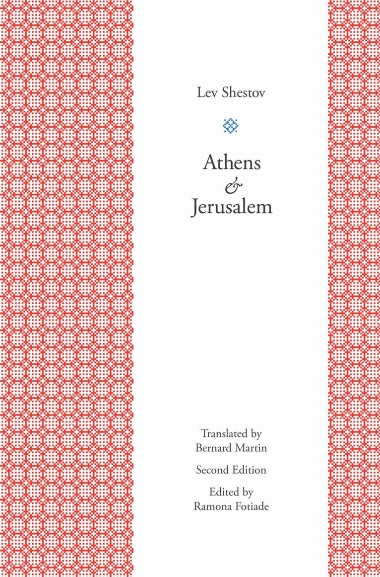 Lev Shestov, Ramona Fotiade - Athens and Jerusalem, Inbunden