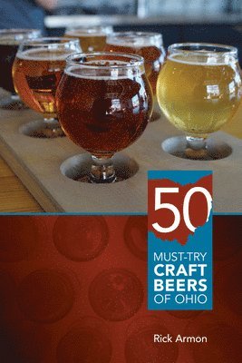 Fifty Must-Try Craft Beers of Ohio 1