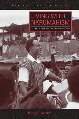 bokomslag Living with Nkrumahism