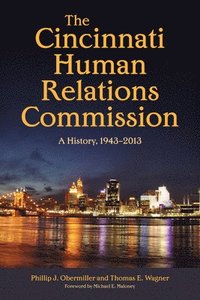 bokomslag The Cincinnati Human Relations Commission
