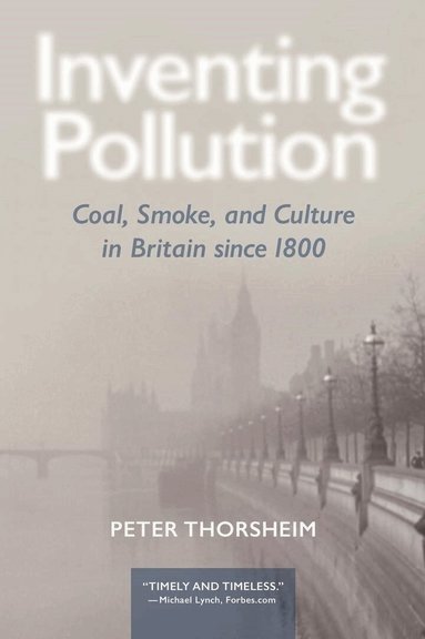Peter Thorsheim - Inventing Pollution, Häftad