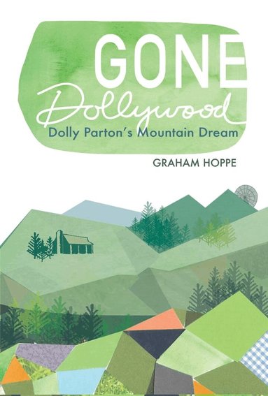 Graham Hoppe - Gone Dollywood, Inbunden