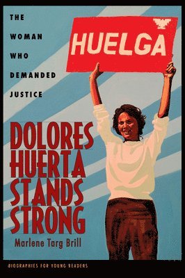 Dolores Huerta Stands Strong 1