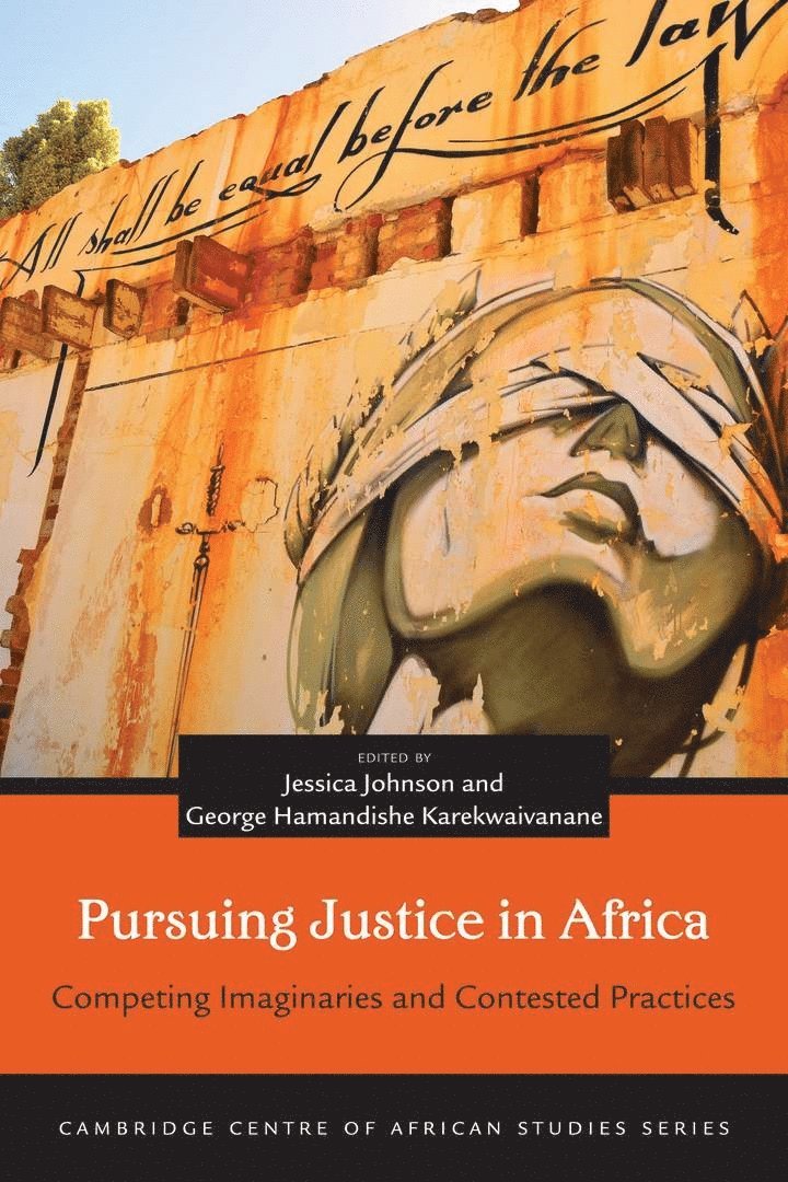 Jessica Johnson, George Hamandishe Karekwaivanane - Pursuing Justice in Africa, Inbunden