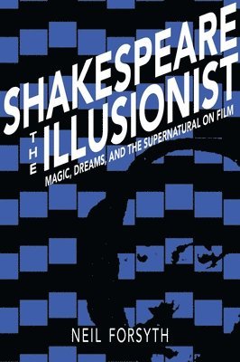 Shakespeare the Illusionist 1