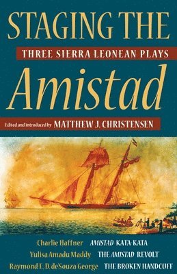 Staging the Amistad 1