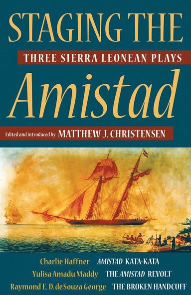 bokomslag Staging the Amistad