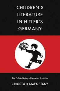 bokomslag Childrens Literature in Hitlers Germany