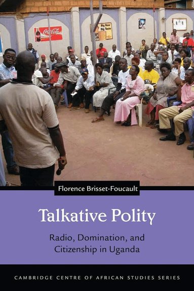 Florence Brisset-Foucault - Talkative Polity, Inbunden