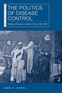 bokomslag Politics of Disease Control