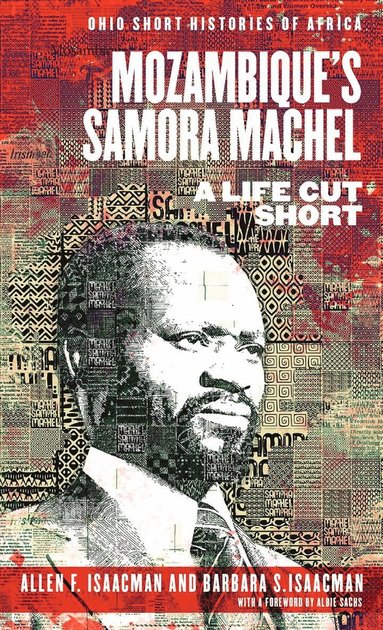 bokomslag Mozambiques Samora Machel