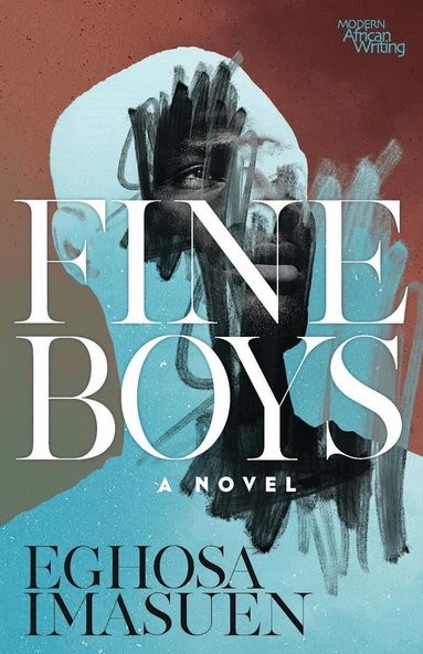 Eghosa Imasuen - Fine Boys, Häftad
