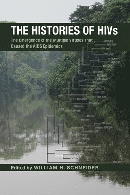William H. Schneider - Histories of HIVs, Inbunden