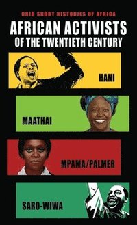 bokomslag African Activists of the Twentieth Century
