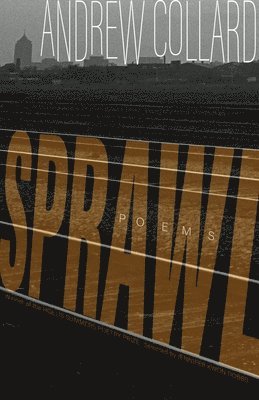 Andrew Collard - Sprawl, Häftad