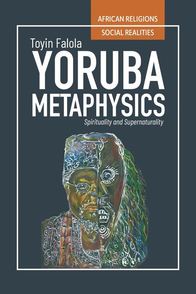 bokomslag Yorùbá Metaphysics