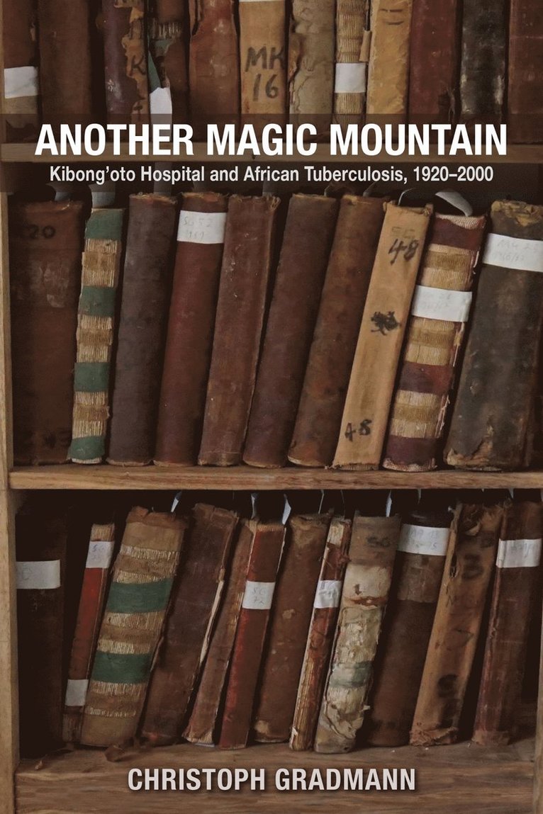 Christoph Gradmann - Another Magic Mountain, Inbunden