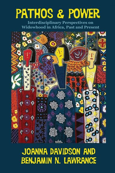 Joanna Davidson, Benjamin N. Lawrance - Pathos and Power, Inbunden