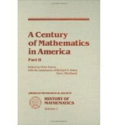 A Century of Mathematics in America, Part II 1